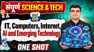 Complete Sci & Tech: IT, Computers, Internet, AI & Emerging Technology | Free Series UPSC