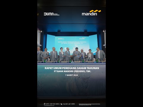 Rapat Umum Pemegang Saham Tahunan PT Bank Mandiri (PERSERO), TBK 7 Maret 2024