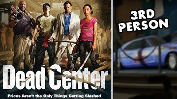 Left 4 Dead 2: Dead Center | 3rd Person