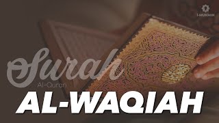 Surah Al-Waqiah Surah Kekayaan dan Murah Rezeki