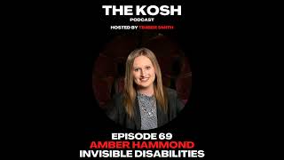 Episode 69: Amber Hammond - Invisible Disabilities