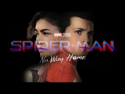 SPIDER-MAN: NO WAY HOME title sequence