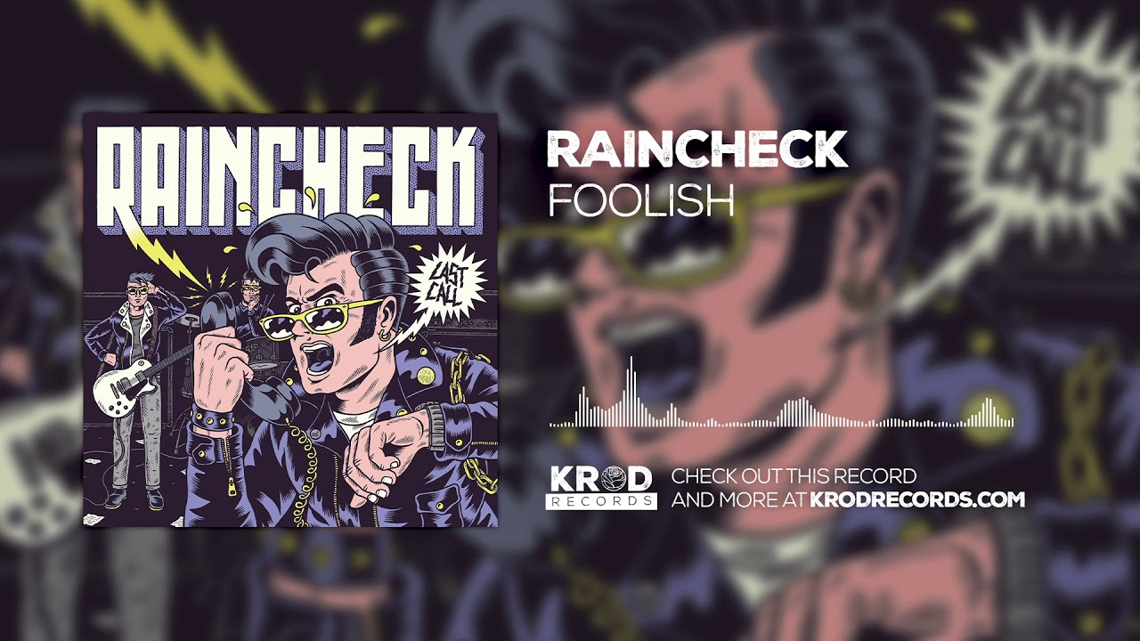 Watch Raincheck - Foolish (Audio Video) on YouTube Watch Raincheck - Foolish (Audio Video) on YouTube