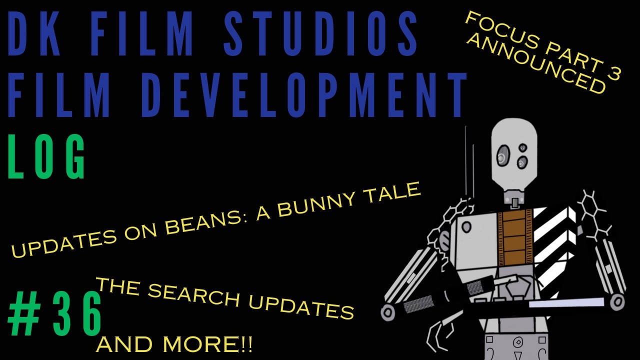 DK Film Studios Development Log 36