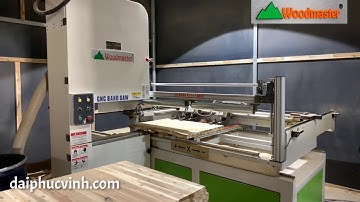 MÁY CƯA LỌNG CNC CAO TỐC WOODMASTER GIÁ TỐT NHẤT TẠI BINH DƯƠNG