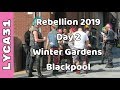 Rebellion 2019 Day #2 part 1