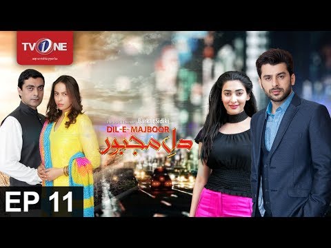 Dil-e-Majboor — Episode 11