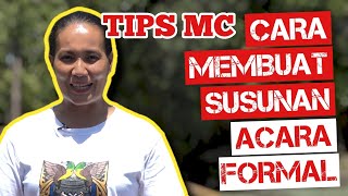 TIPS MC - CARA MENYUSUN SUSUNAN ACARA FORMAL