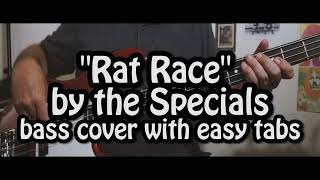 "Rat Race" by the The Specials   bass cover with easy tabs