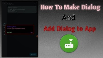 How To Make Dialog And Add To Apps | Modded