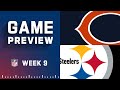 Chicago Bears vs. Pittsburgh Steelers | Week 9 NFL Game Preview