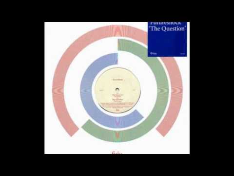 Futureshock - The Question (Drum Heavy Edit)
