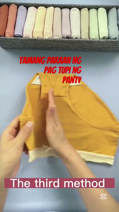 TAMANG PARAAN NG PAG TUPI NG PANTY,@pinayvlogz @pinayofw