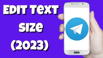 How To Edit Text Size On Telegram (2023 Update) | Edit Telegram Text Size