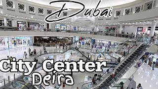 City Center Diera | Dubai Shopping Mall 2024 |