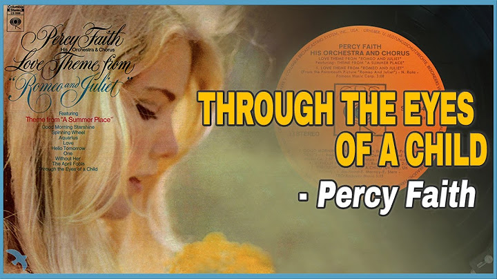 Percy Faith - Through the Eyes of a Child (Un Jour, un Enfant) 1969 리라(라일락)의 계절