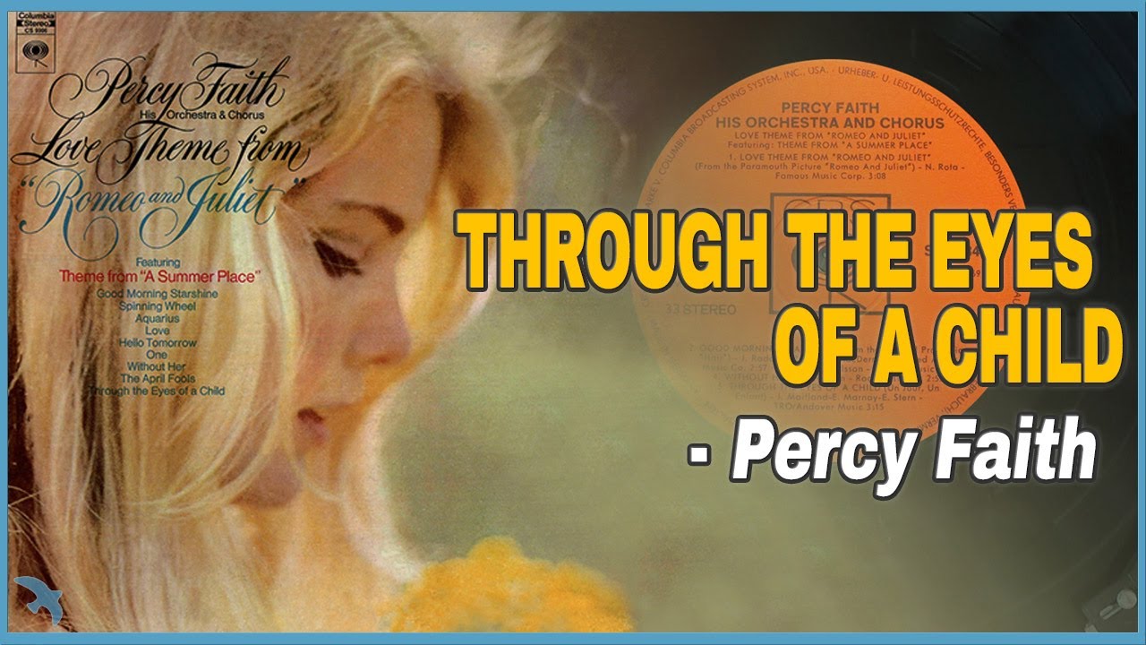 Percy Faith - Through the Eyes of a Child (Un Jour, un Enfant) 1969 리라(라일락)의 계절
