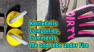 Kettlebells, Comments, Influencers, Me and Lebe Stark under Fire