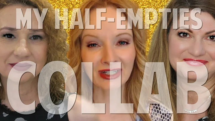 My Half-Empties Collab with Amy & Giannetta