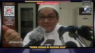TAZKIRAH : Dunia Di Hujung Usia - Ustaz Shamsuri Ahmad