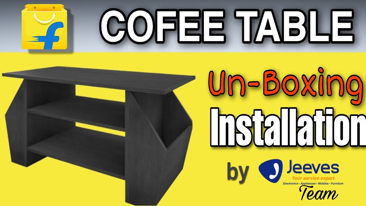 Flipkart COFEE TABLE Unboxing Installation by Jeeves Team flipkart-cofee-table-unboxing-installation-by-jeeves-team