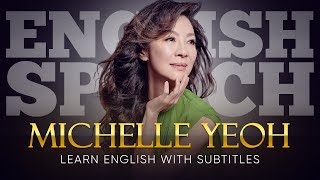 ENGLISH SPEECH | MICHELLE YEOH: Be the Change (English Subtitles)