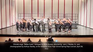 "Bellas Finals," SRHS Chorale 4-28-2022