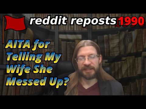 AITA for Telling my Wife She Messed Up? | 3 Stories | Tales Tea Trouble 1990