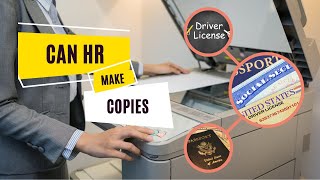 Workplace Privacy: Can HR Legally Copy Employee Identification Cards?