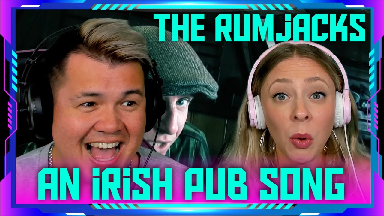 Reaction to The Rumjacks - An Irish Pub Song (Official Music Video) | THE WOLF HUNTERZ Jon and Dolly