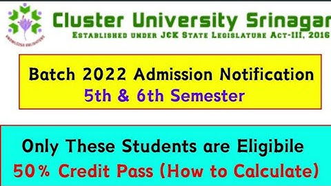 Admission for 5th & 6th Semester Batch 2022 : Only these Students are Eligibile (How to check credit