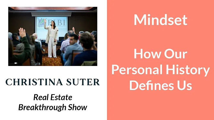#14 Christina Suter: Mindset- How Our Personal His...