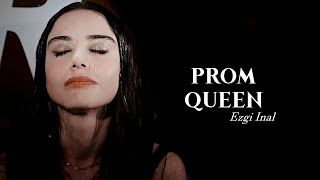 Ezgi Inal ❖ Prom Queen [Özge Gürel]