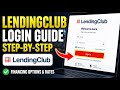 How to login to LendingClub for financing options and rates - Detailed Guide