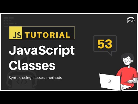 #53 JavaScript Bangla Tutorial | JavaScript Classes