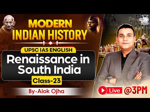 Indian Modern History in English | Renaissance in South India | History By Alok Ojha
