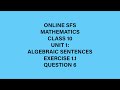 Class 10 Maths | Unit 1 | Algebraic sentences| Exercise 1.1 | Question 6 | Online SFS