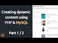 Creating dynamic web pages using php and mysql  part 1  coding the frontend