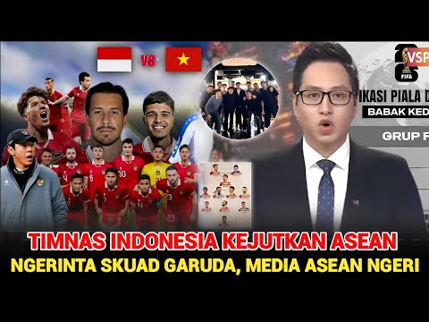 SANGAT KUAT!! Beginilah Reaksi Ngeri Media Asean Melihat Wajah Baru Timnas Indonesia