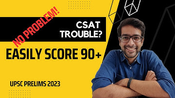 Get 90+ Marks in UPSC CSAT 2023 EASILY!