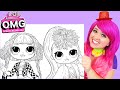 Coloring LOL Surprise O.M.G. Dolls!