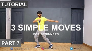 How to Dance | Basic Dance Steps for beginners | 3 Simple Moves | Deepak Tulsyan | Part 7