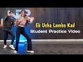 Ek ucha lamba kad dance  student practice  np dance centre