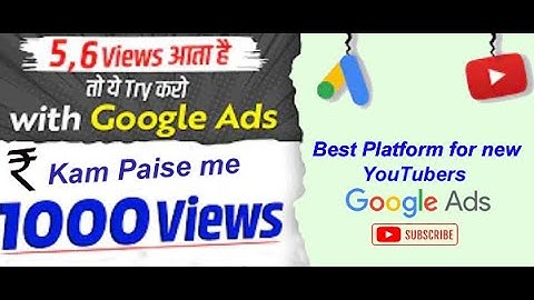 5,6 Views आता है तो ये Try करो | Google ads se video promote kaise kare | Google Adwords se promote