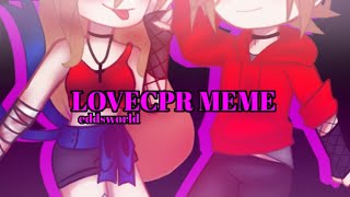 ♡ [ LOVECPR - MEME ] • Eddsworld • [ tomtord and tamaratori/GC ]