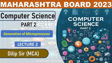 L-02 | Generation of Microprocessor | Computer Science 2 | #maharashtra