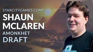 Draft: Amonkhet with Shaun McLaren - Round 1