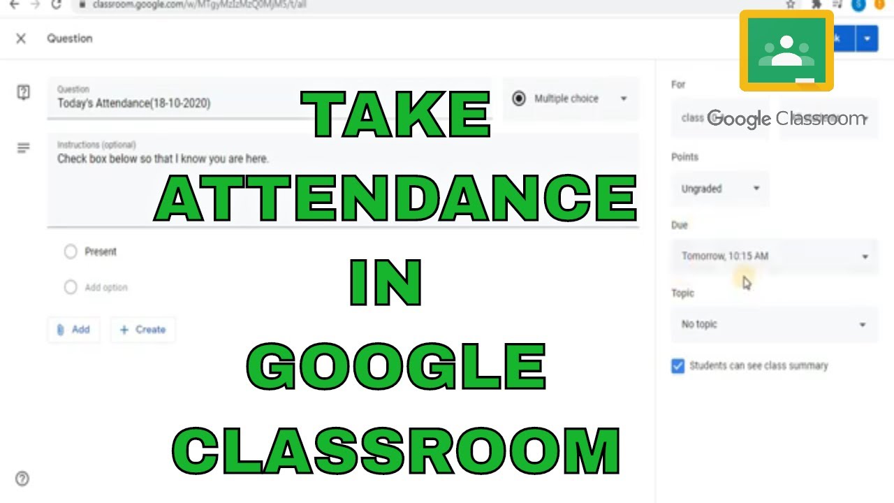 How to take attendance in google classroom| Interact with students