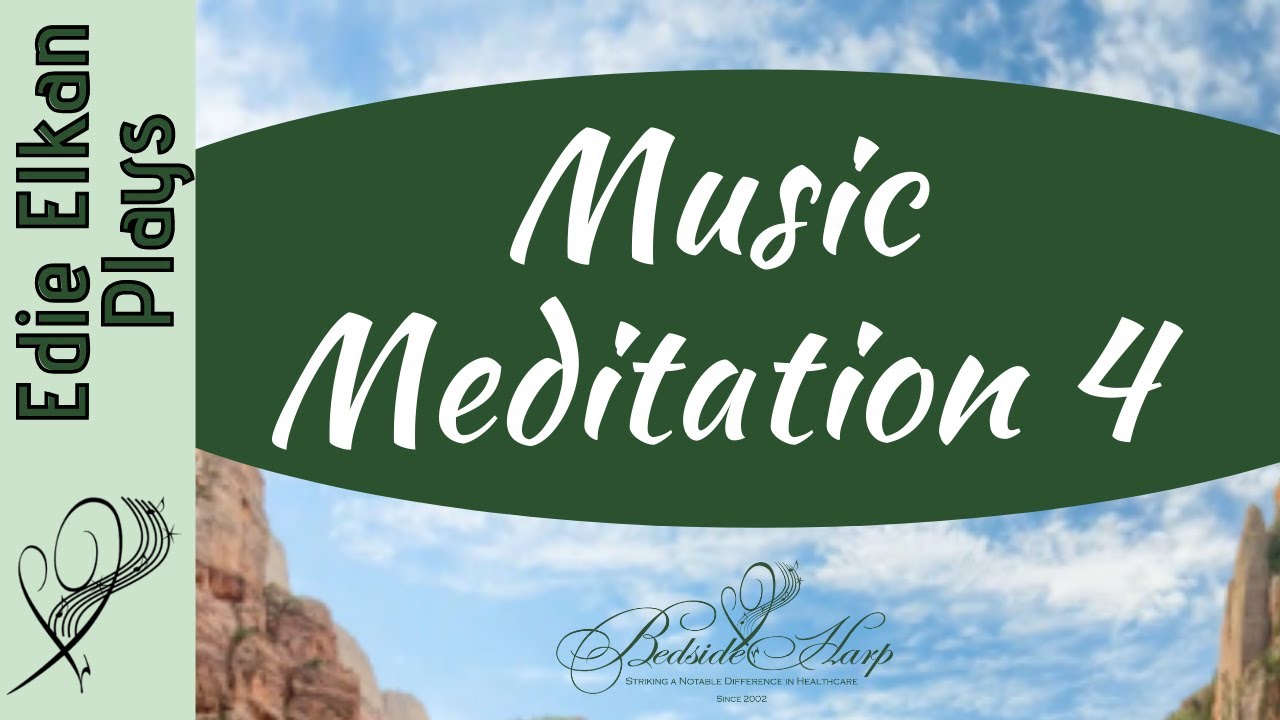 Harp Music Meditation Original Song Noah's Lullaby by Edie Elkan