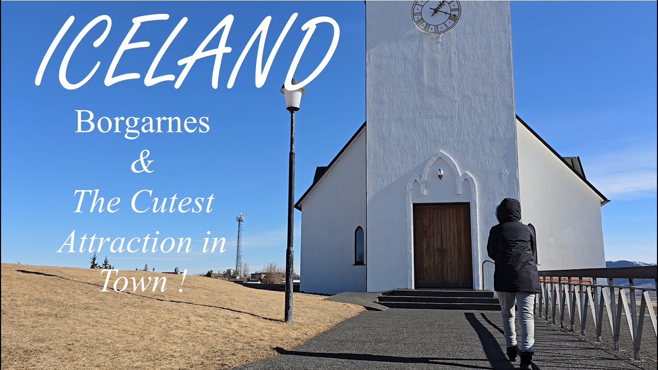 Borgarnes, Iceland. Very Beautiful Town. Cutest Attraction in Town ...